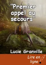 "Premier appel au secours"