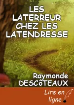 LES LATERREUR CHEZ LES LATENDRESSE