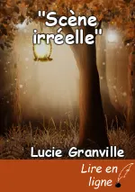 "Scène irréelle"