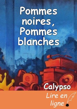 Pommes noires, Pommes blanches