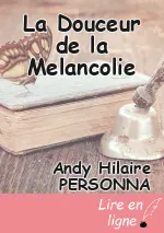 La Douceur de la Melancolie