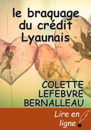le braquage du crédit Lyaunais