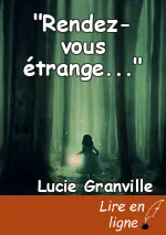 "Rendez-vous étrange..."