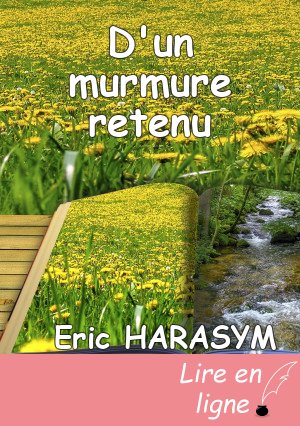 D'un murmure retenu