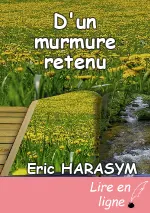 D'un murmure retenu