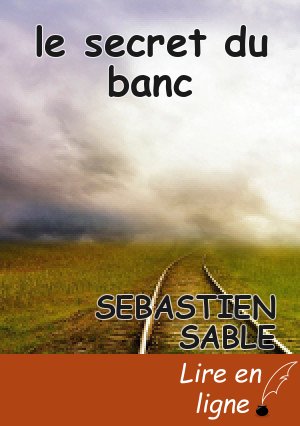 le secret du banc