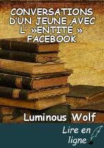 CONVERSATIONS D’UN JEUNE AVEC L’ »ENTITÉ » FACEBOOK