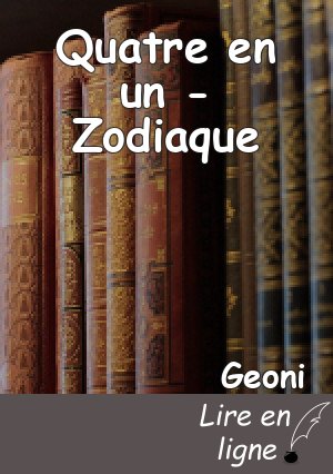 Quatre en un - Zodiaque