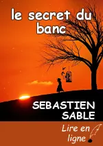 le secret du banc