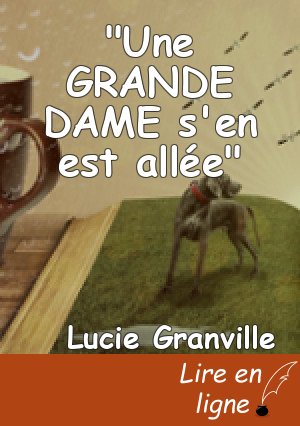 "Une GRANDE DAME s'en est allée"