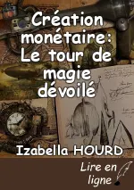 Création monétaire: Le tour de magie dévoilé
