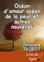 Océan d'amour océan de la peur et autres nouvelles