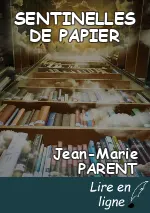 SENTINELLES DE PAPIER