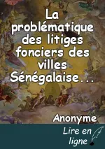 La problématique des litiges fonciers des villes Sénégalaises: le cas de Ziguinchor