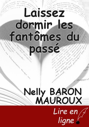 Laissez dormir les fantômes du passé