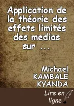 Application de la théorie des effets limités des medias sur la population : Appréciation actuelle du Two-steps flow of Communication dans la ville de Goma.
