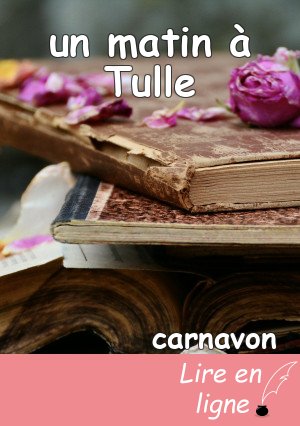 un matin à Tulle
