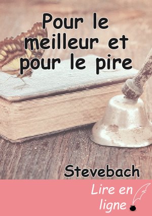 Pour le meilleur et pour le pire