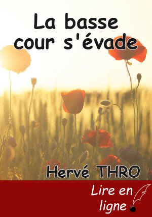 La basse cour s'évade