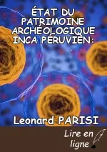 ÉTAT DU PATRIMOINE ARCHÉOLOGIQUE INCA PÉRUVIEN: