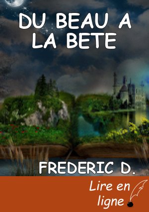 DU BEAU A LA BETE
