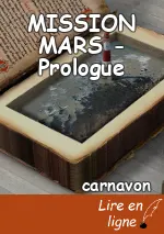 MISSION MARS - Prologue