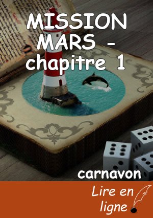 MISSION MARS - chapitre 1