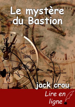Le mystère du Bastion