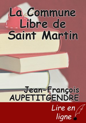 La Commune Libre de Saint Martin