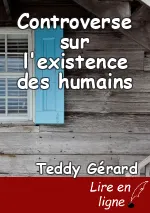 Controverse sur l'existence des humains