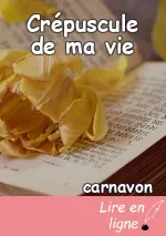 Crépuscule de ma vie
