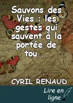 Sauvons des Vies : les gestes qui sauvent à la portée de tous !