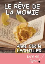 LE RÊVE DE LA MOMIE
