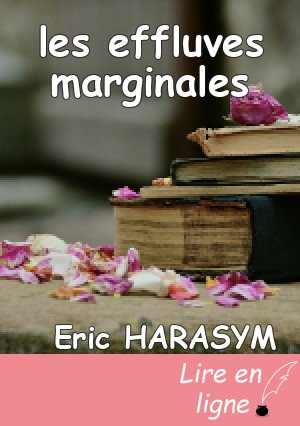 les effluves marginales