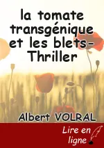 la tomate transgénique et les blets-Thriller