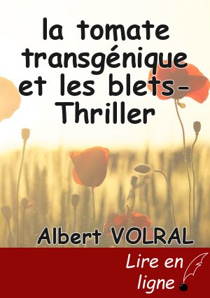 la tomate transgénique et les blets-Thriller