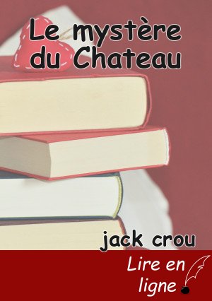 Le mystère du Chateau