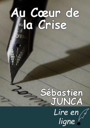 Au Cœur de la Crise