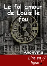 Le fol amour de Louis le fou