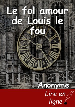 Le fol amour de Louis le fou