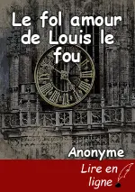 Le fol amour de Louis le fou