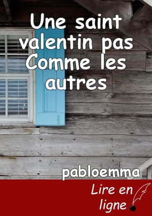Une saint valentin pas Comme les autres