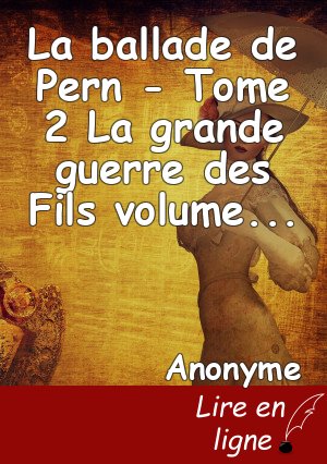 La ballade de Pern - Tome 2 La grande guerre des Fils volume 2 Tome 2 : La grande guerre des Fils - Ann MC Affrey