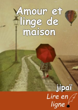 Amour et linge de maison