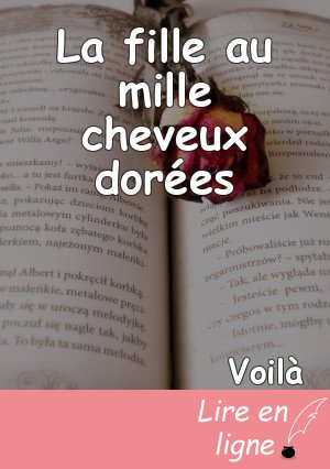 La fille au mille cheveux dorées