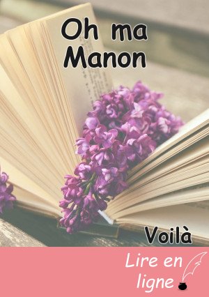 Oh ma Manon