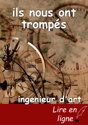 ils nous ont trompés