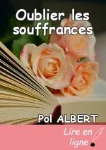 Oublier les souffrances
