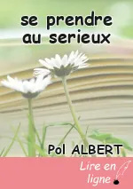 se prendre au serieux