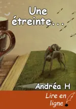Une étreinte...